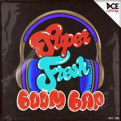 Super Fresh Boom Bap