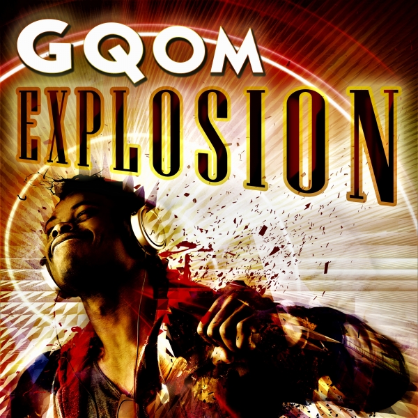 GQOM EXPLOSION