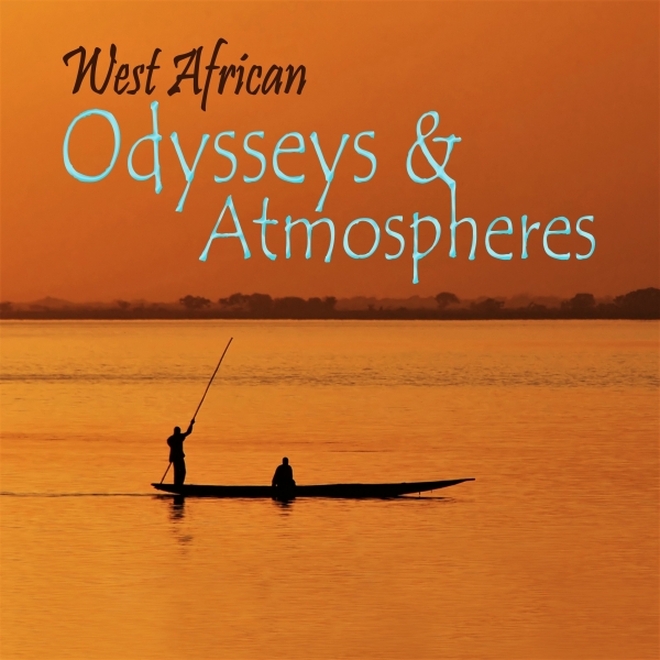 WEST AFRICAN ODYSSEYS & ATMOSPHERES