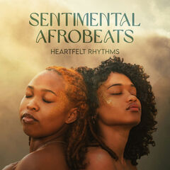 Sentimental Afrobeats