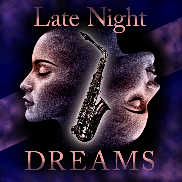 LATE NIGHT DREAMS 