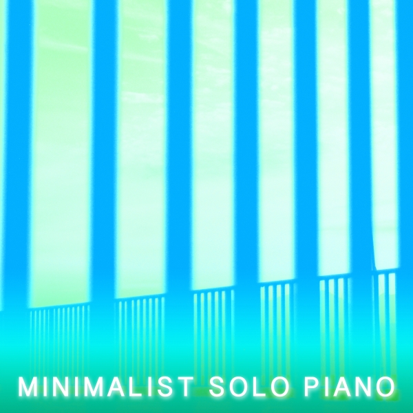 MINIMALIST SOLO PIANO