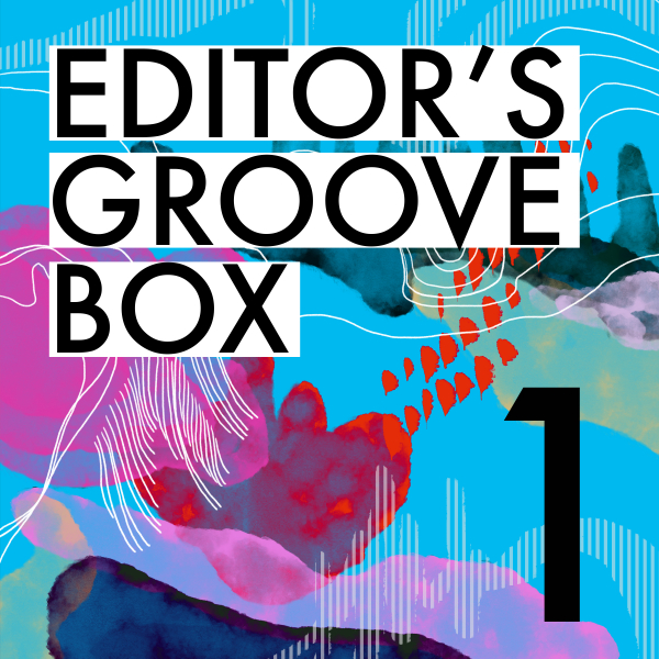 EDITOR'S GROOVE BOX 1