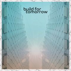 Build For Tomorrow