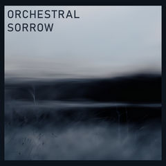 Orchestral Sorrow