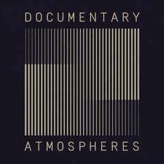 Documentary Atmospheres