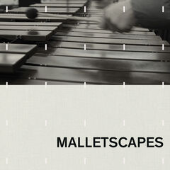 Malletscapes