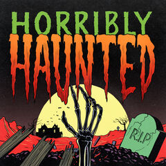 Horribly Haunted