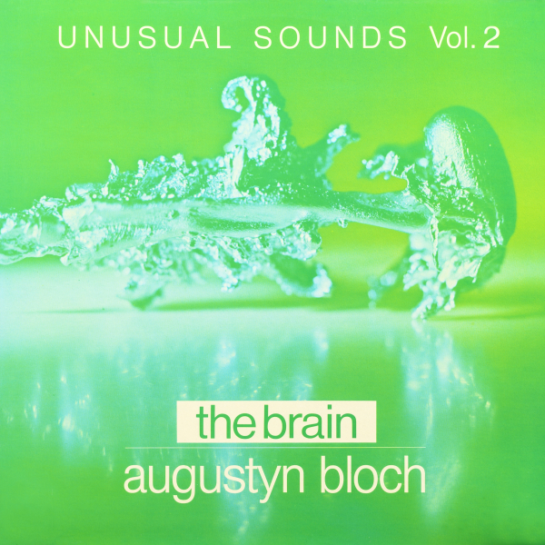 UNUSUAL SOUNDS Vol. 2 The Brain