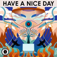 HAVE A NICE DAY